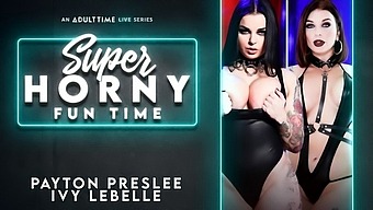 Ivy Lebelle & Payton Preslee in Ivy Lebelle & Payton Preslee - Super Horny Fun Time